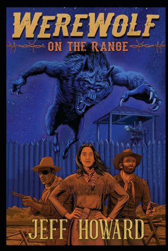 WEREWOLF ON THE RANGE
