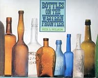 Bottles on the Western Frontier 0816507562 Book Cover