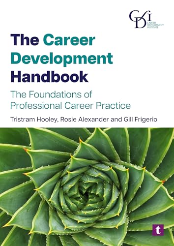 The Career Development Handbook: The foundations of professional ...