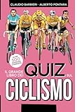 Il grande libro dei quiz sul ciclismo