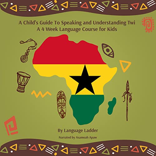 A Child's Guide to Speaking and Understanding Twi by Language Ladder episode artwork