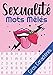 Sexualité Mots Mêlés: Mots Cachés Adultes Gros Caractères avec Solutions | Amour, Intimité, Sexualité Pour Hommes et Femmes