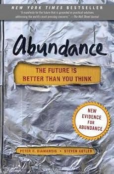 Paperback Peter H. Diamandis: Abundance : The Future Is Better Than You Think (Paperback); 2014 Edition Book