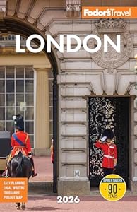 Fodor's London 2026 (Full-color Travel Guide)
