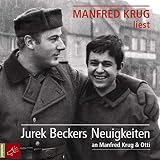 Jurek Beckers Neuigkeiten, 2 Audio-CDs: an Manfred Krug und Otti - Jurek Becker Sprecher: Manfred Krug 