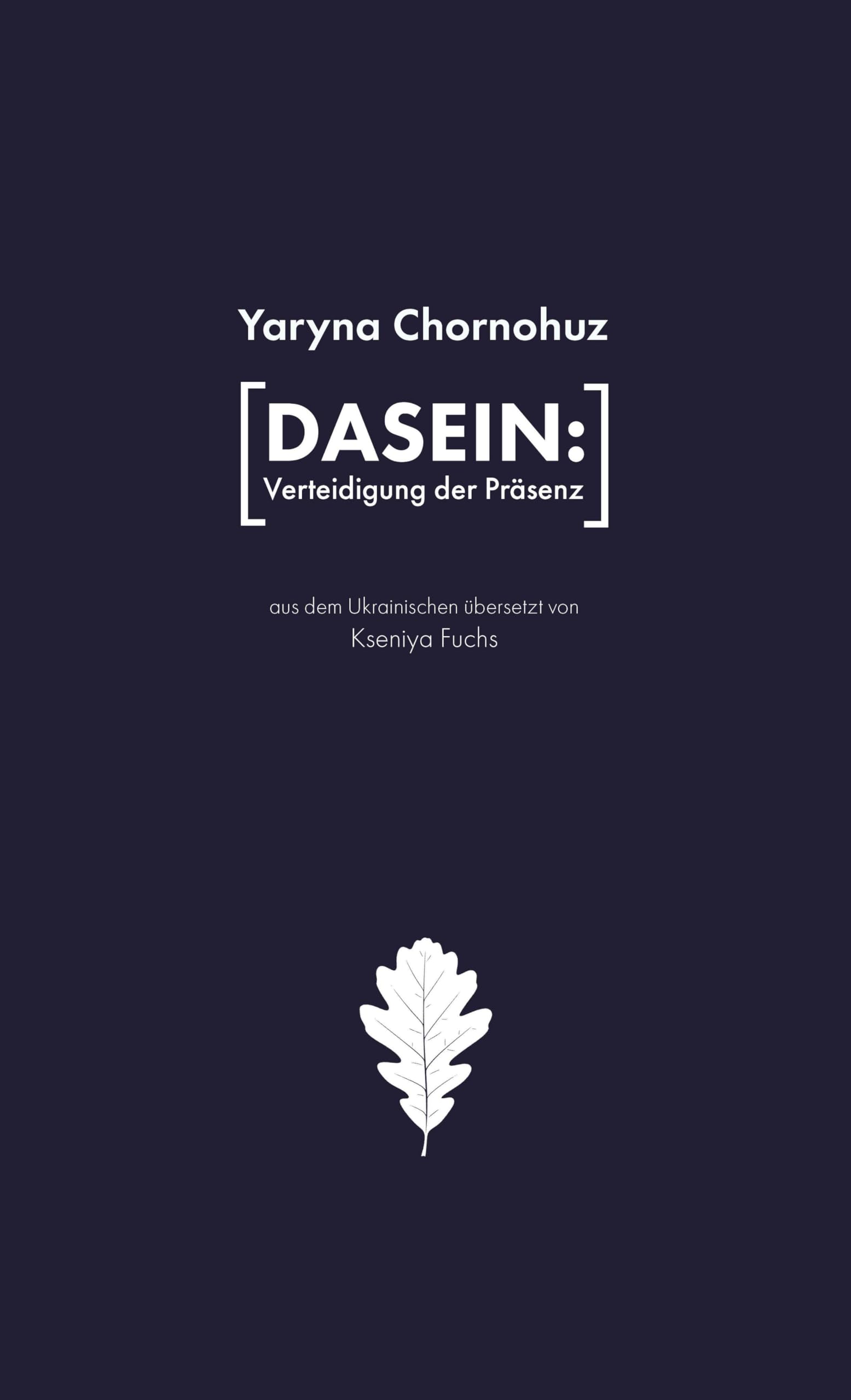 Dasein: Verteidigung der Präsenz: Gedichte