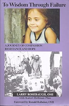 Paperback To Wisdom Through Failure: A Journey of Compassion, Resistance and Hope Book