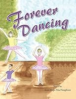 Forever Dancing 1516940776 Book Cover