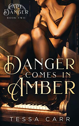 Danger Comes in Amber (Cape Danger)