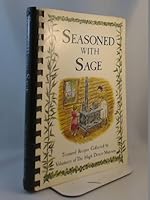 SEASONED WITH SAGE Treasured Recipes Collected by Volunteers of the High Desert Museum [Oregon] B003TKBWU0 Book Cover