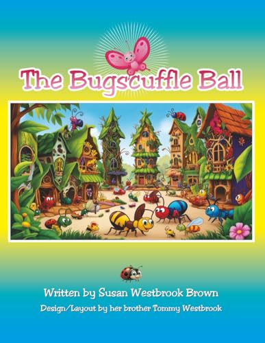 The Bugscuffle Ball