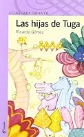 LAS HIJAS DE TUGA 8420465445 Book Cover