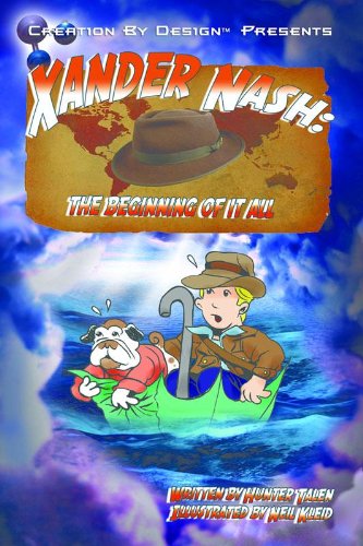 Xander Nash: The Beginning of it All (English Edition)