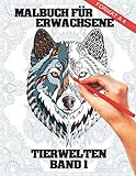  Malbuch für Erwachsene Tier-Welten Band 1: A4 Mandala Malbuch für Erwachsene Tier-Welten Band 1 - Kreative Ausmalbilder mit Tieren I Stressabbau und Entspannung für Erwachsene