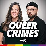 Queer Crimes – Verbrechen aus der LGBTQIA+-Community