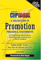 ClipWords: A Collection of Promotion Phrases & Statements 0972786112 Book Cover