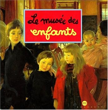 Hardcover Le musée des enfants [French] Book