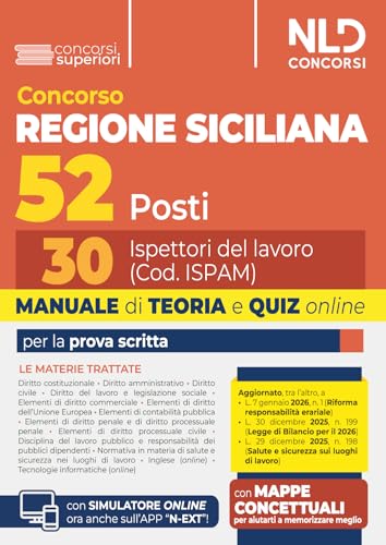 Concorso regione siciliana 52 posti. 30 ispettori del lavoro. Manuale di teoria e quiz per la prova scritta 2026. Con simulatore online