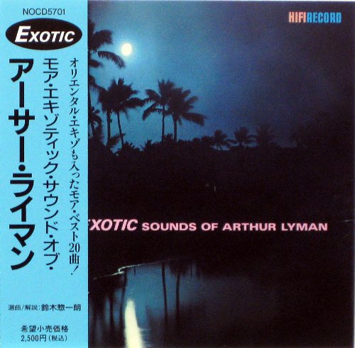 ARTHUR LYMAN - More Exotic Sounds Of Arthur Lyman - Disque CD