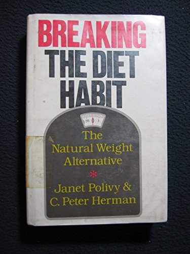Breaking The Diet Habit 0465007546 Book Cover