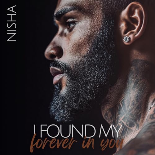 I Found My Forever in You (Authored by NISHA) episode artwork