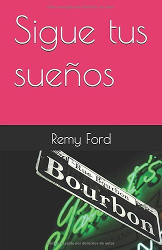 Sigue tus sueños