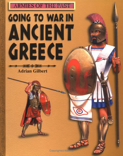 Amazon | Going to War in Ancient Greece (Armies of the Past) | Gilbert ...