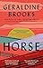 Horse: 'I loved this book so much' ANN PATCHETT So Much günstig Kaufen-Horse: 'I loved this book so much' ANN PATCHETT