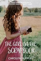 The Girl in the Scrapbook 1730788815 Book Cover