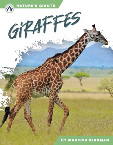 Giraffes (Nature's Giants)