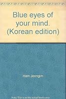 Blue eyes of your mind. 8954601332 Book Cover