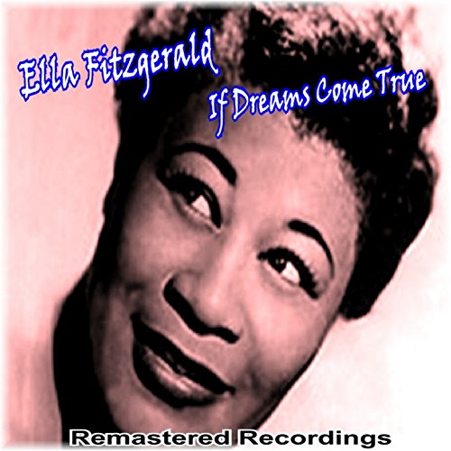 Amazon Music Ella Fitzgerald ( & The Ink Spots), Ella FitzgeraldのIf