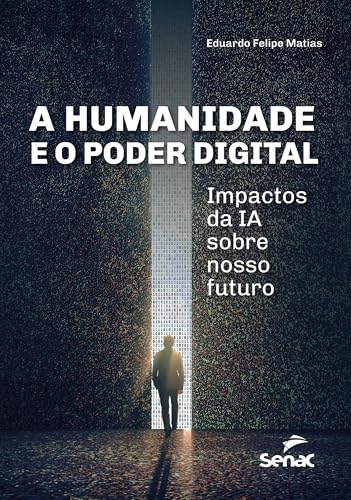 A humanidade e o poder digital...