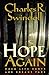 Hope Again: When Life Hurts and Dreams Fade