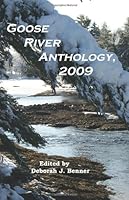 Goose River Anthology 2009 1597130842 Book Cover