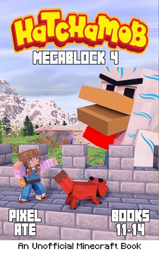 Hatchamob: MegaBlock 4: Books 11-14