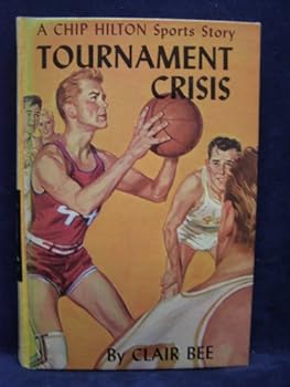 TOURNAMENT CRISIS (A CHIP HILTON SPORTS STORY)-#14