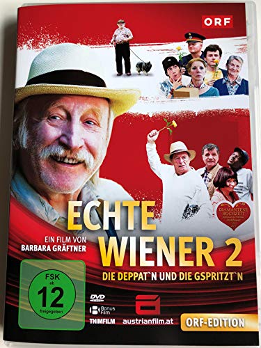 Echte Wiener 2 - Die Deppat'N Und Die G'Spritztn