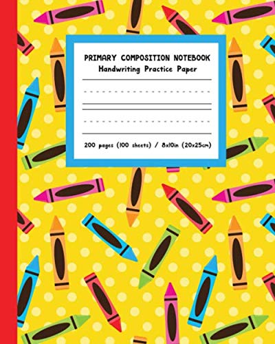 Primary Composition Notebook Handwriting Practice Paper: Extra Large Size Back-to-School Art...