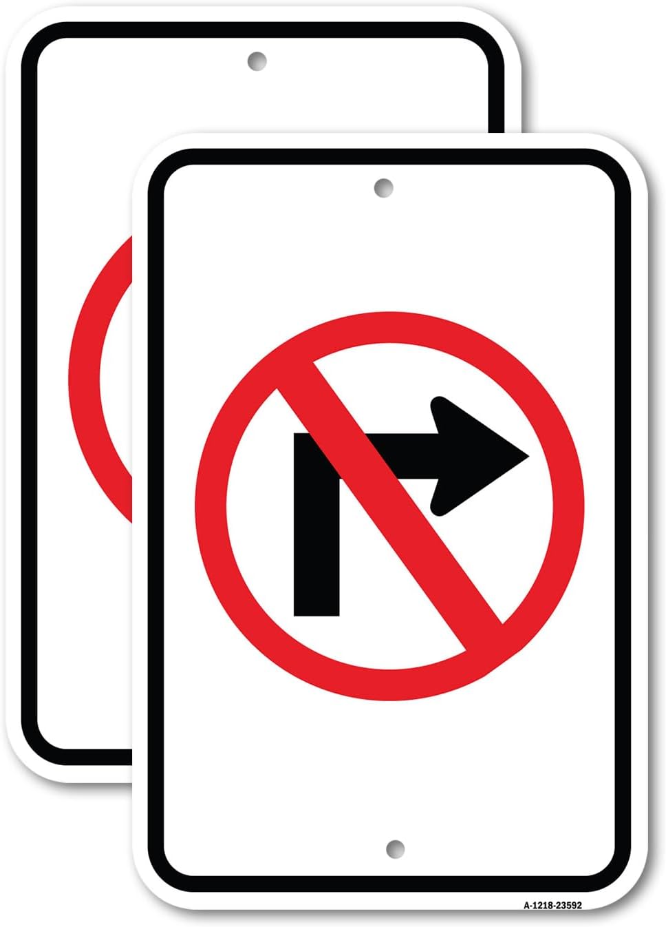(2 Pack) No Right Turn (Graphic Only) | 12" X 18" Heavy-Gauge Aluminum Sign | Rust Free Aluminum, Weather Resistant, Waterproof, Fade Resistant, 2 Pre-drilled Holes
