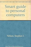Smart guide to personal computers 0760712360 Book Cover