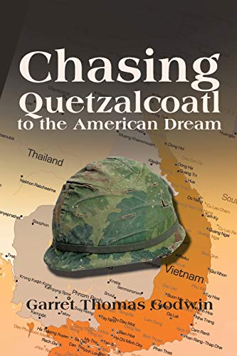 Chasing Quetzalcoatl to the American Dream 1503577376 Book Cover
