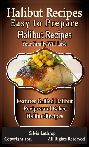 Télécharger Halibut Recipes: Easy to Prepare Halibut Recipes Your Family Will Love (English Edition) Gratuit