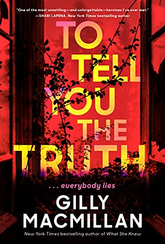 To Tell You the Truth: A New York Times Best Thriller – Twisty Domestic Suspense of Lies and Missing Persons