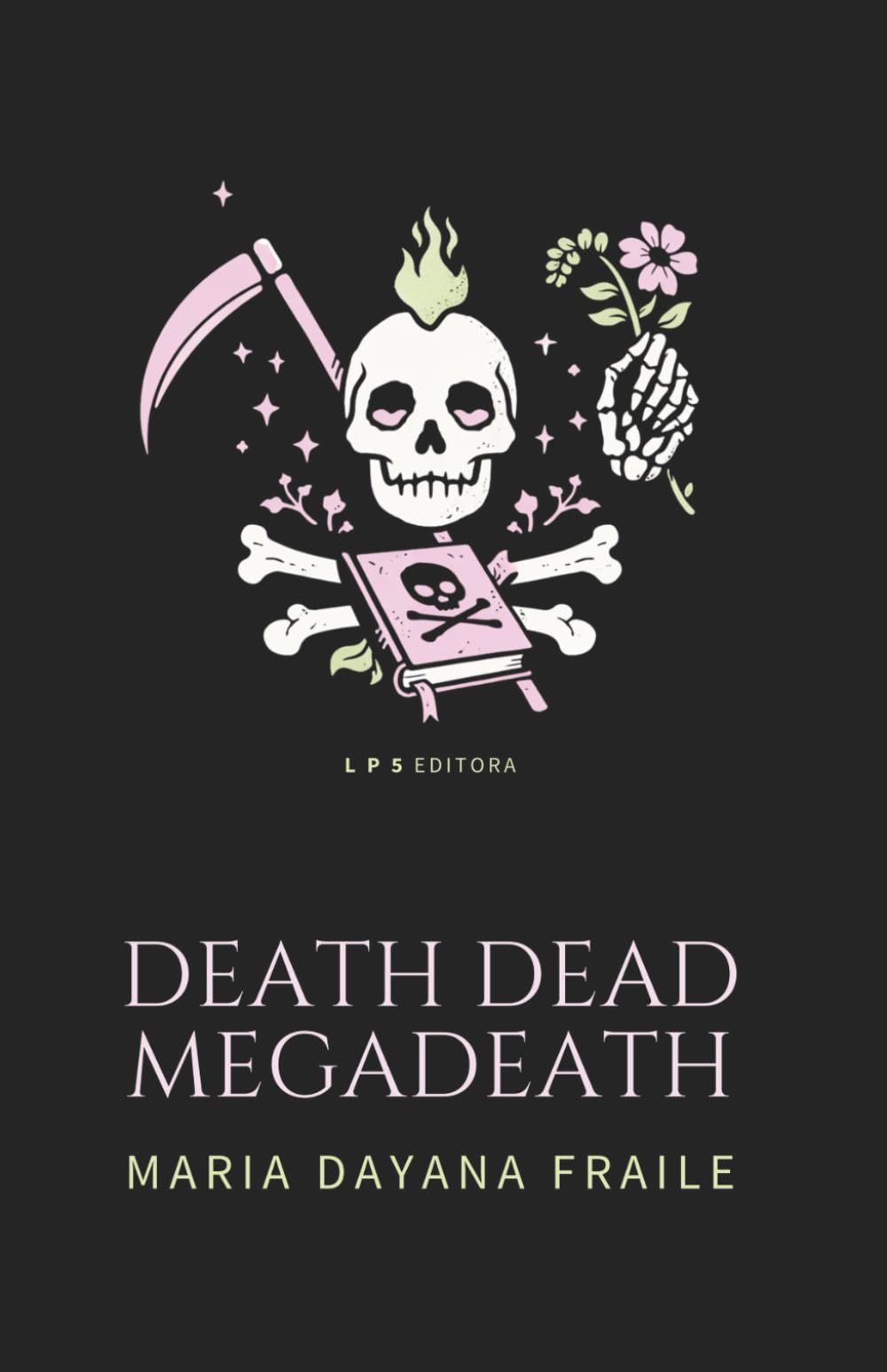 Death dead megadeath (Colección de Poesía Plateado sobre plateado)