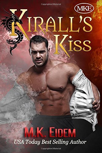 Kirall's Kiss by M.K. Eidem (2016-04-06): M.K. Eidem: Amazon.com: Books