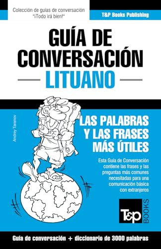 Guía de Conversación Español-Lituano y vocabulario temático de 3000 palabras: 212 (Spanish collection)