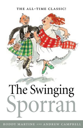 The Swinging Sporran: A Lighthearted Guide to the Basic Steps of Scottish Reels and Country Dances