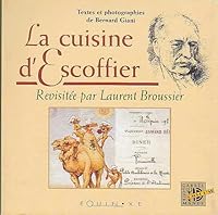 La Cuisine d'Escoffier revisitée 2841351955 Book Cover