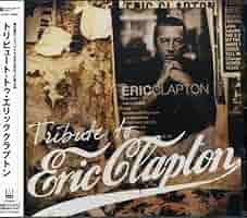 洋楽 EricClapton The10thAnniversaryCollection 511cd-E+uwL._UF1000,1000_QL80_.jpg